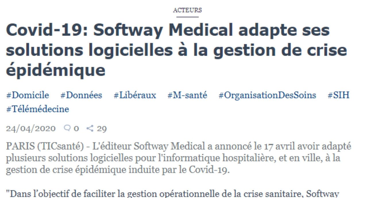 ON PARLE DE NOUS DANS TIC SANTE : Covid-19 : Softway Medical adapte ses solutions logicielles à la gestion de crise épidémique