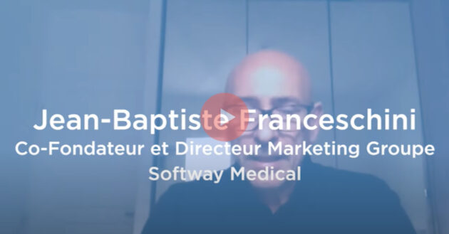 Jean-Baptiste Franceschini, co-fondateur de Softway Medical revient sur 2 des actions mises en place dans ce contexte de crise Covid-19