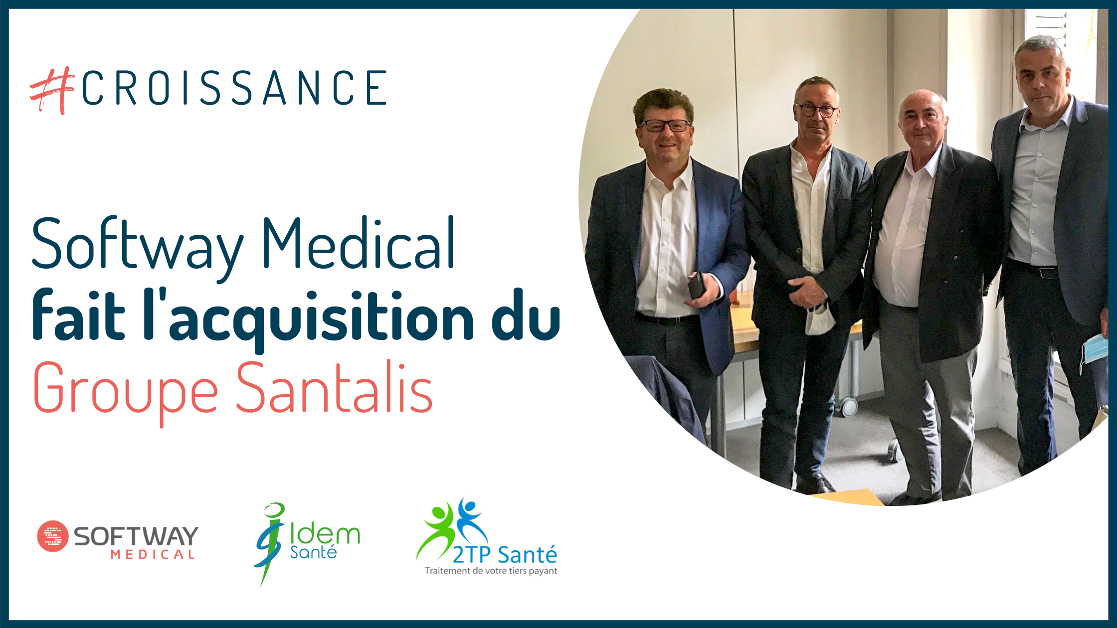 Softway Medical annonce le rachat de 2 nouvelles sociétés