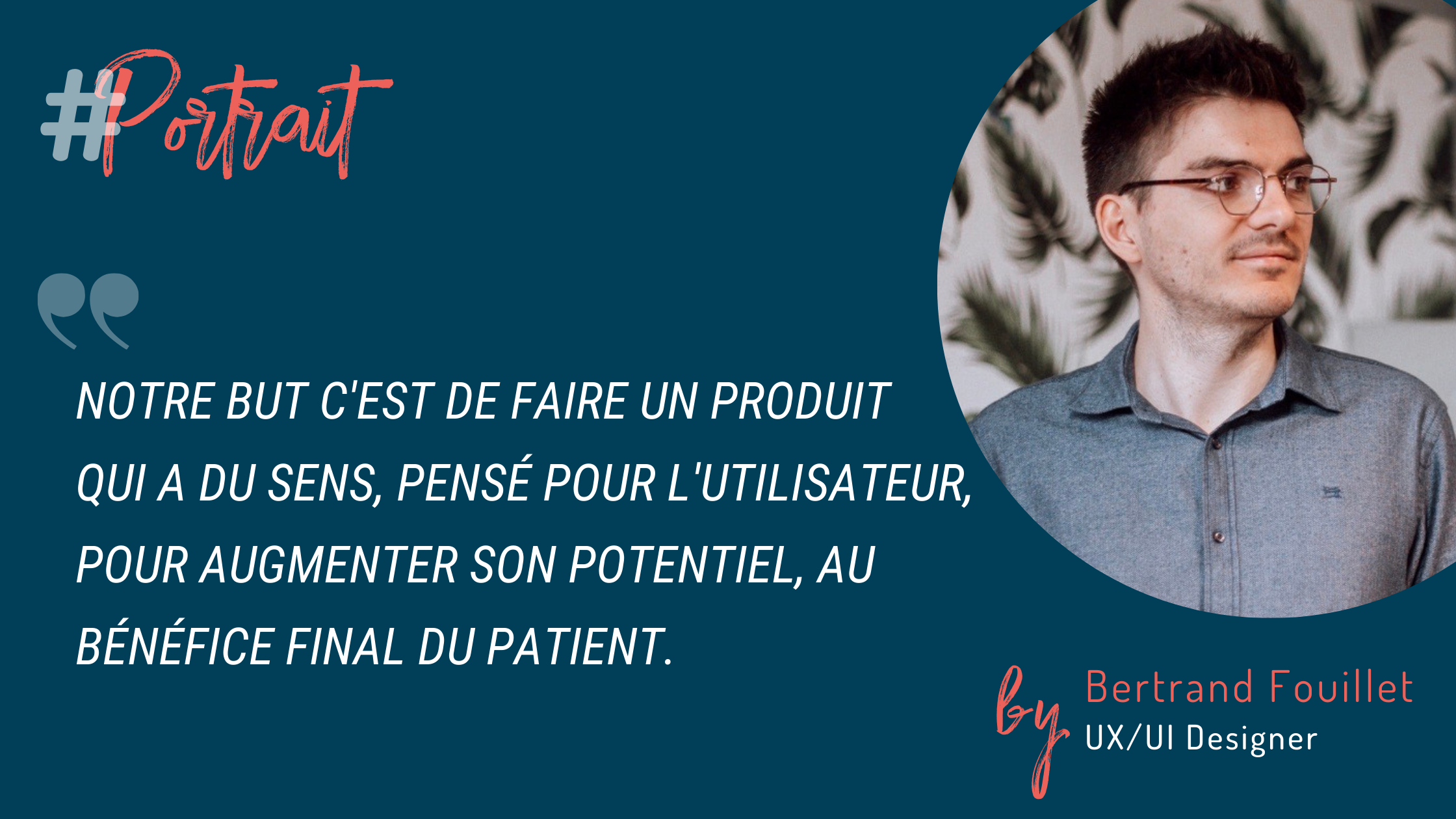 Bertrand Fouillet, UX/UI Designer