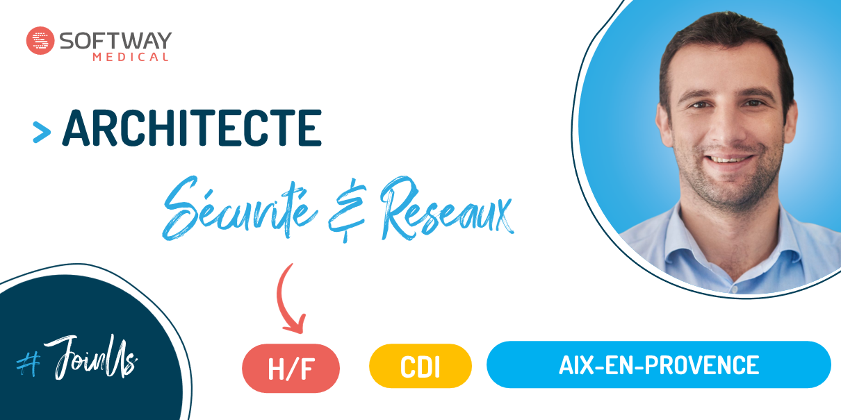 ARCHITECTE SECURITE & RESEAUX – F/H – Aix-en-Provence