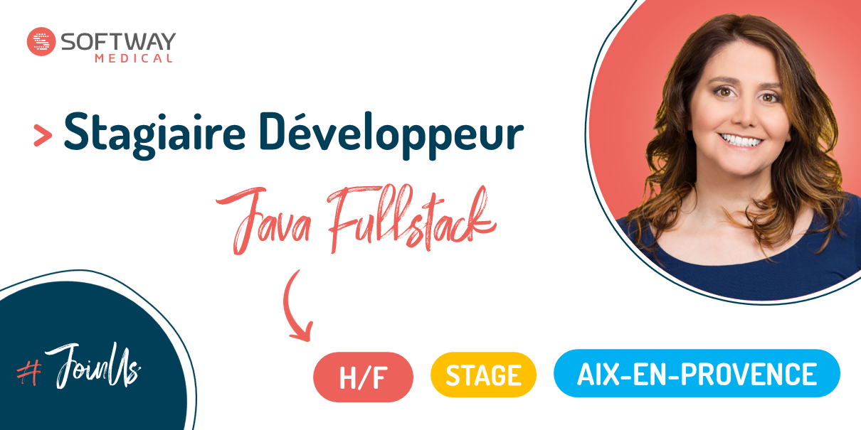 STAGIAIRE DÉVELOPPEUR FULLSTACK JAVA – H/F – Aix-en-Provence